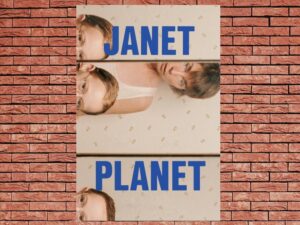 -Janet Planet (2024)-<br>The Original Movie