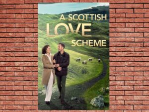 -A Scottish Love Scheme (2024)-<br>The Original Movie