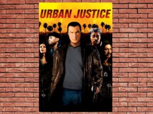 -Urban Justice (2007)-<br>The Original Movie
