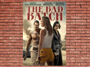 -The Bad Batch (2016)-<br>The Original Movie