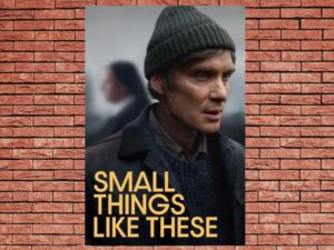 -Small Things Like These (2024)-<br>The Original Movie