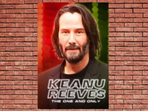 -Keanu Reeves: The One and Only (2024)-<br>The Original Movie