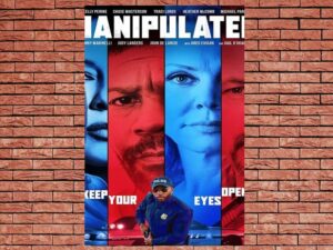 -Manipulated (2021)-<br>The Original Movie