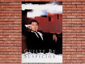 -Guilty by Suspicion (1991)-<br>The Original Movie