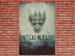 -Don't Call Me Bigfoot (2020)-<br>The Original Movie
