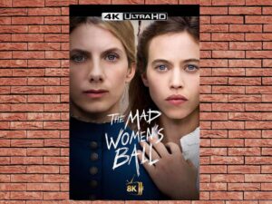 -The Mad Women's Ball (2021)-<br>The Original Movie