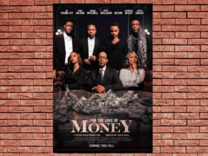 -For The Love Of Money (2021)-<br>The Original Movie