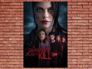 -A Daughter's Plan to Kill (2019)-<br>The Original Movie