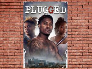 -Plugged (2023)-<br>The Original Movie