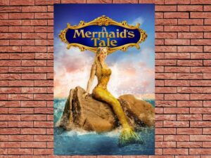 -A Mermaid's Tale (2017)-<br>The Original Movie