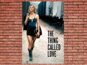 -The Thing Called Love (1993)-<br>The Original Movie