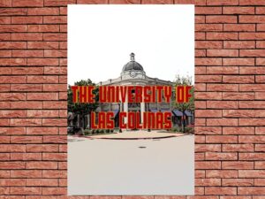 -The University of Las Colinas (2020)-<br>The Original Movie