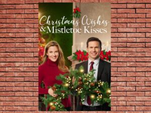 -Christmas Wishes & Mistletoe Kisses (2019)-<br>The Original Movie