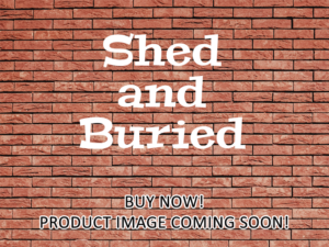 -Shed and Buried (2015)-<br>The Complete Series