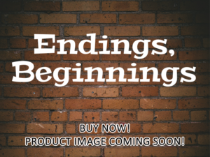 -Endings, Beginnings (2020)-<br>The Original Movie