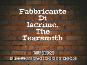 -Fabbricante Di lacrime, The Tearsmith (2024)-<br>The Original Movie