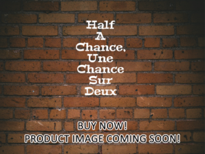 -Half A Chance, Une Chance Sur Deux (1998)-<br>The Original Movie