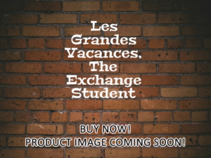 -Les Grandes Vacances, The Exchange Student (1967)-<br>The Original Movie