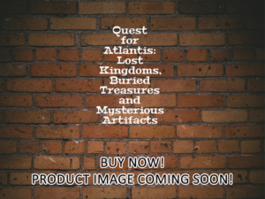 -Quest for Atlantis: Lost Kingdoms, Buried Treasures and Mysterious Artifacts (2023)-<br>The Original Movie