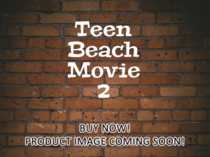 -Teen Beach Movie 2 (2015)-<br>The Original Movie