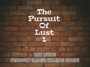 -The Pursuit Of Lust 1 (2025)-<br>The Original Movie