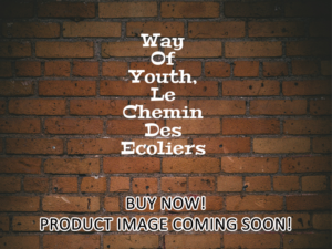 -Way Of Youth, Le Chemin Des Ecoliers (1959)-<br>The Original Movie