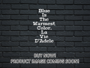 -Blue Is The Warmest Color, La Vie D'Adele (2013)-<br>The Original Movie