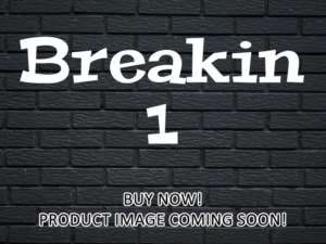 -Breakin 1 (1984)-<br>The Original Movie