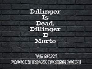 -Dillinger Is Dead, Dillinger E Morto (1969)-<br>The Original Movie