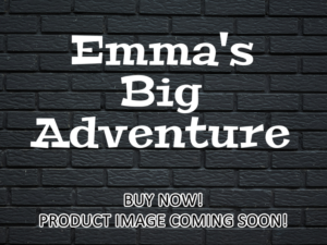 -Emma's Big Adventure (2024)-<br>The Original Movie