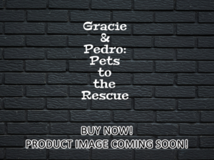 -Gracie & Pedro: Pets to the Rescue (2024)-<br>The Original Movie