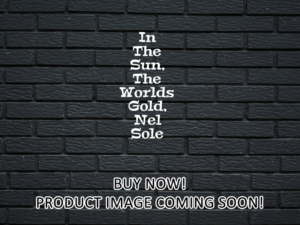 -In The Sun, The Worlds Gold, Nel Sole (1967)-<br>The Original Movie