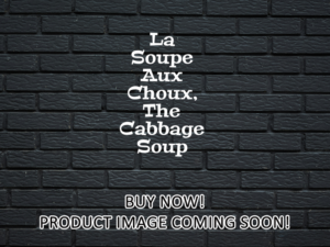 -La Soupe Aux Choux, The Cabbage Soup (1981)-<br>The Original Movie