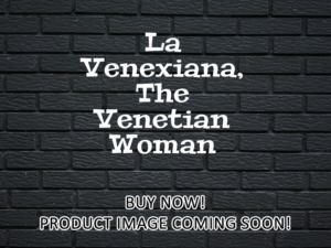 -La Venexiana, The Venetian Woman (1986)-<br>The Original Movie