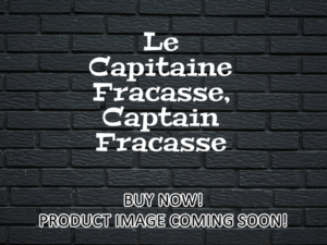 -Le Capitaine Fracasse, Captain Fracasse (1961)-<br>The Original Movie