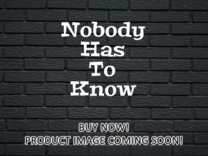 -Nobody Has To Know (2022)-<br>The Original Movie