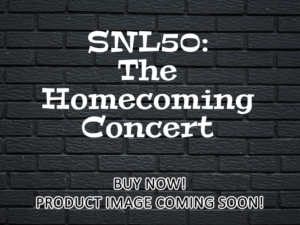 -SNL50: The Homecoming Concert (2025)-<br>The Original Movie