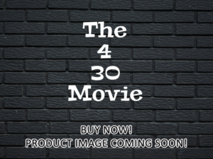 -The 4 30 Movie (2024)-<br>The Original Movie