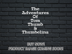 -The Adventures Of Tom Thumb & Thumbelina (2003)-<br>The Original Movie