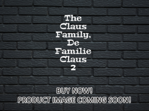 -The Claus Family, De Familie Claus 2 (2021)-<br>The Original Movie