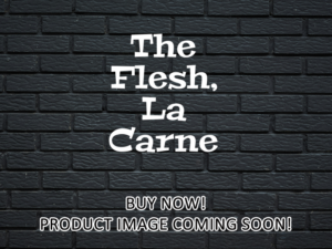 -The Flesh, La Carne (1991)-<br>The Original Movie