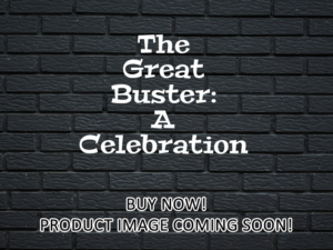 -The Great Buster: A Celebration (2018)-<br>The Original Movie