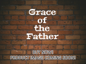-Grace of the Father (2019)-<br>The Original Movie
