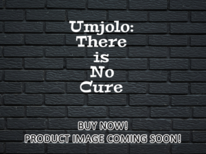 -Umjolo: There is No Cure (2025)-<br>The Original Movie