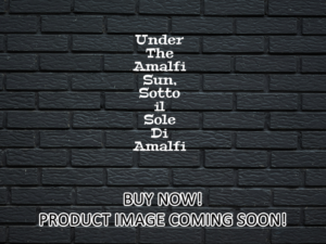 -Under The Amalfi Sun, Sotto il Sole Di Amalfi (2022)-<br>The Original Movie