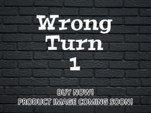 -Wrong Turn 1 (2003)-<br>The Original Movie