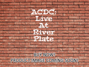 -ACDC: Live At River Plate (2009)-<br>The Original Movie