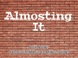 -Almosting It (2015)-<br>The Original Movie