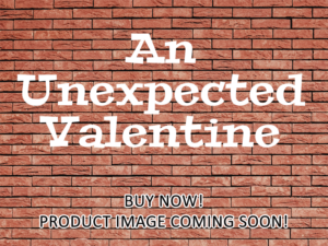 -An Unexpected Valentine (2025)-<br>The Original Movie