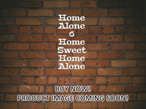 -Home Alone 6 Home Sweet Home Alone (2021)-<br>The Original Movie